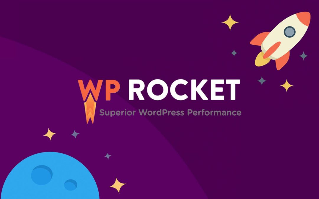 WP Rocket : comment booster la rapidité de votre site WordPress ?
